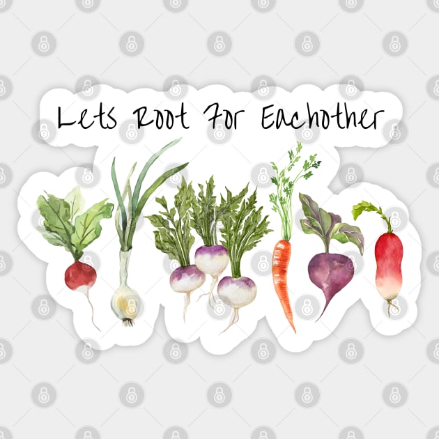 Lets Root For Eachother! Sticker by LylaLace Studio